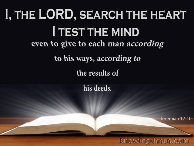 Jeremiah 17:10 The Lord Search The Heart (black)